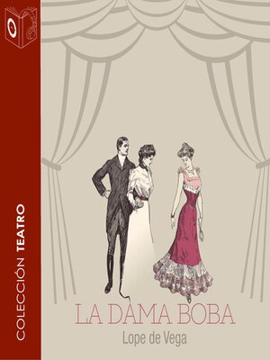 cover image of La dama boba--Dramatizado
